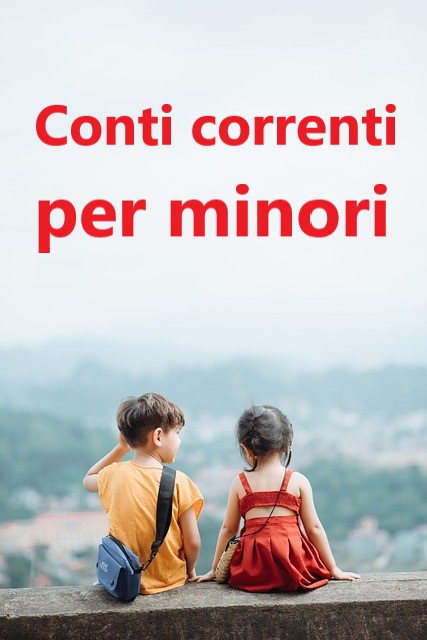 Conti correnti per minori